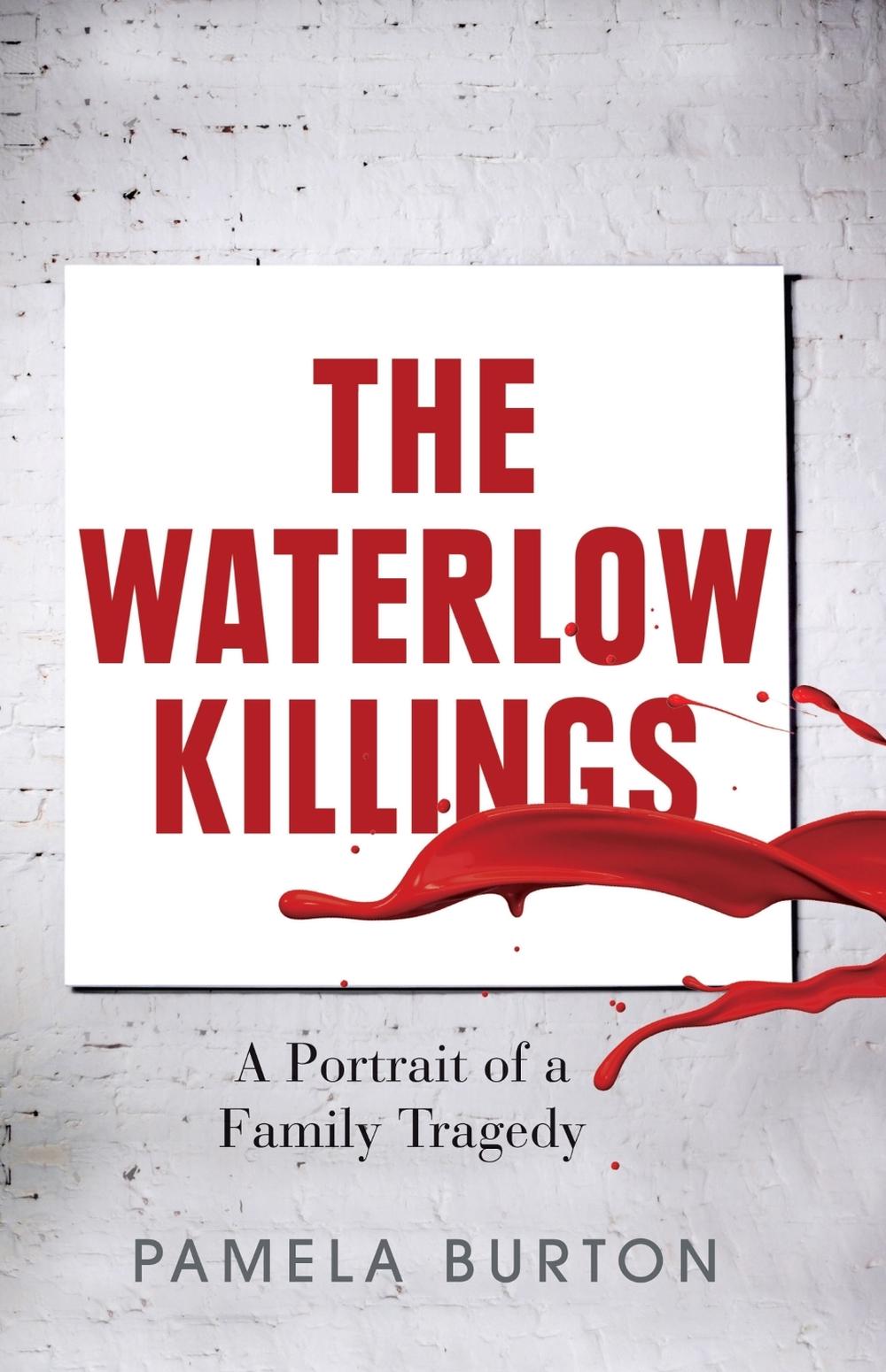 The Waterlow Killings by Pamela Burton - ISBN: 9780522862317