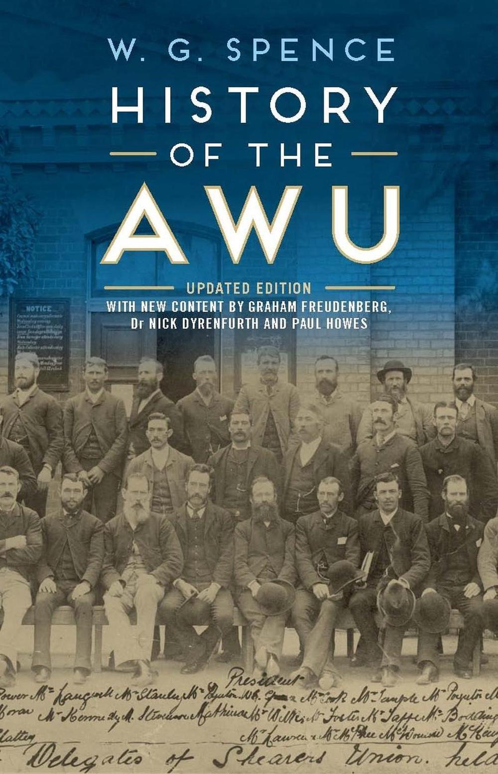 The History of the AWU by William Guthrie Spence - ISBN: 9780522862874