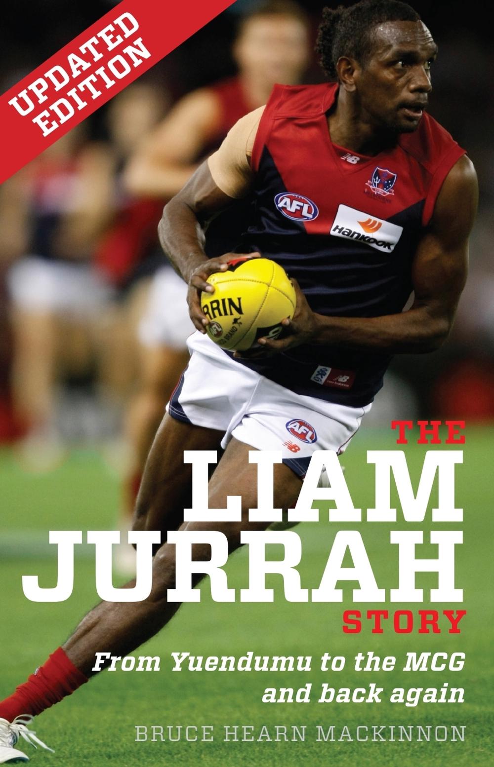 The Liam Jurrah Story by Bruce Hearn Mackinnon - ISBN: 9780522865516