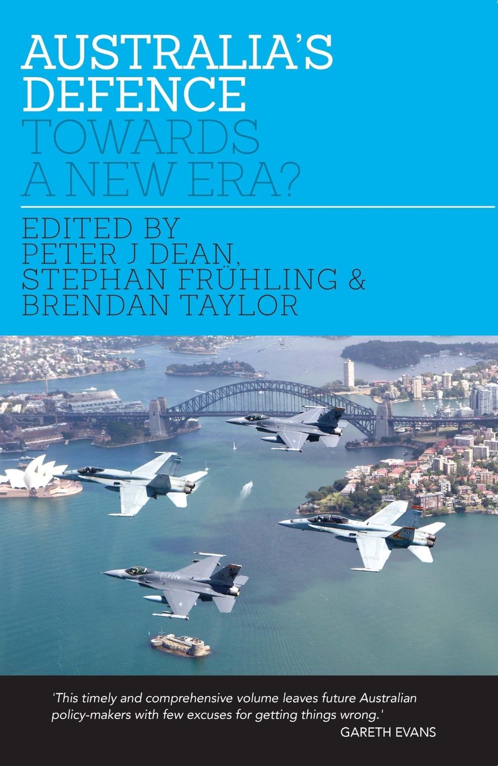Australia's Defence by Peter J. Dean - ISBN: 9780522866070