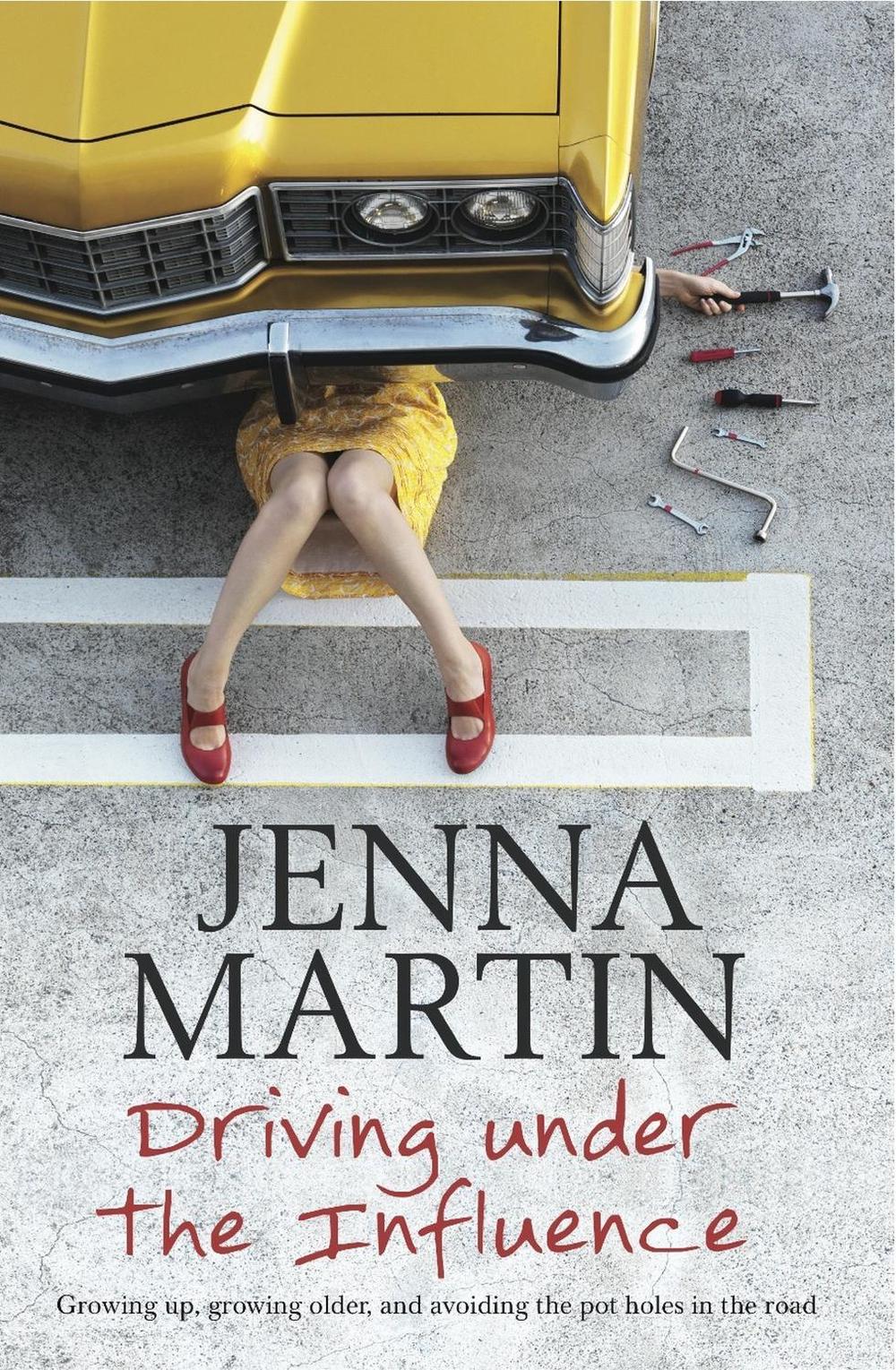 Driving Under the Influence by Jenna Martin - ISBN: 9780522866285