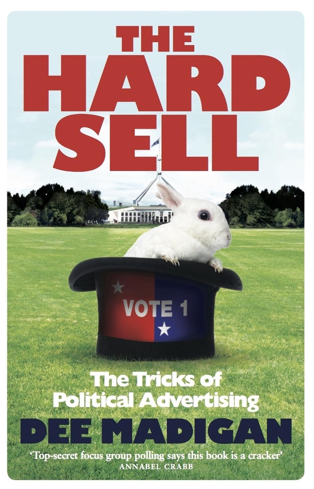 The Hard Sell by Dee Madigan - ISBN: 9780522866308