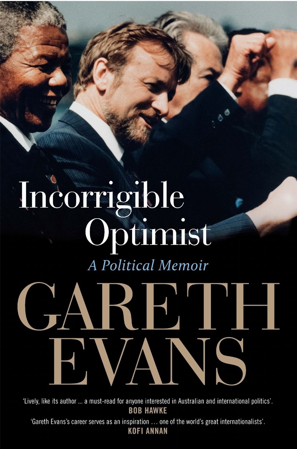 Incorrigible Optimist by Gareth Evans - ISBN: 9780522866445