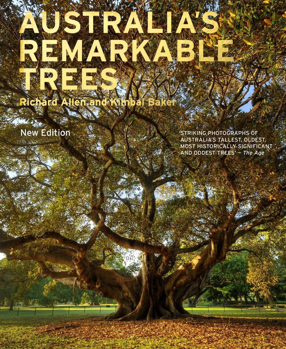 Australia's Remarkable Trees by Richard Allen - ISBN: 9780522866599