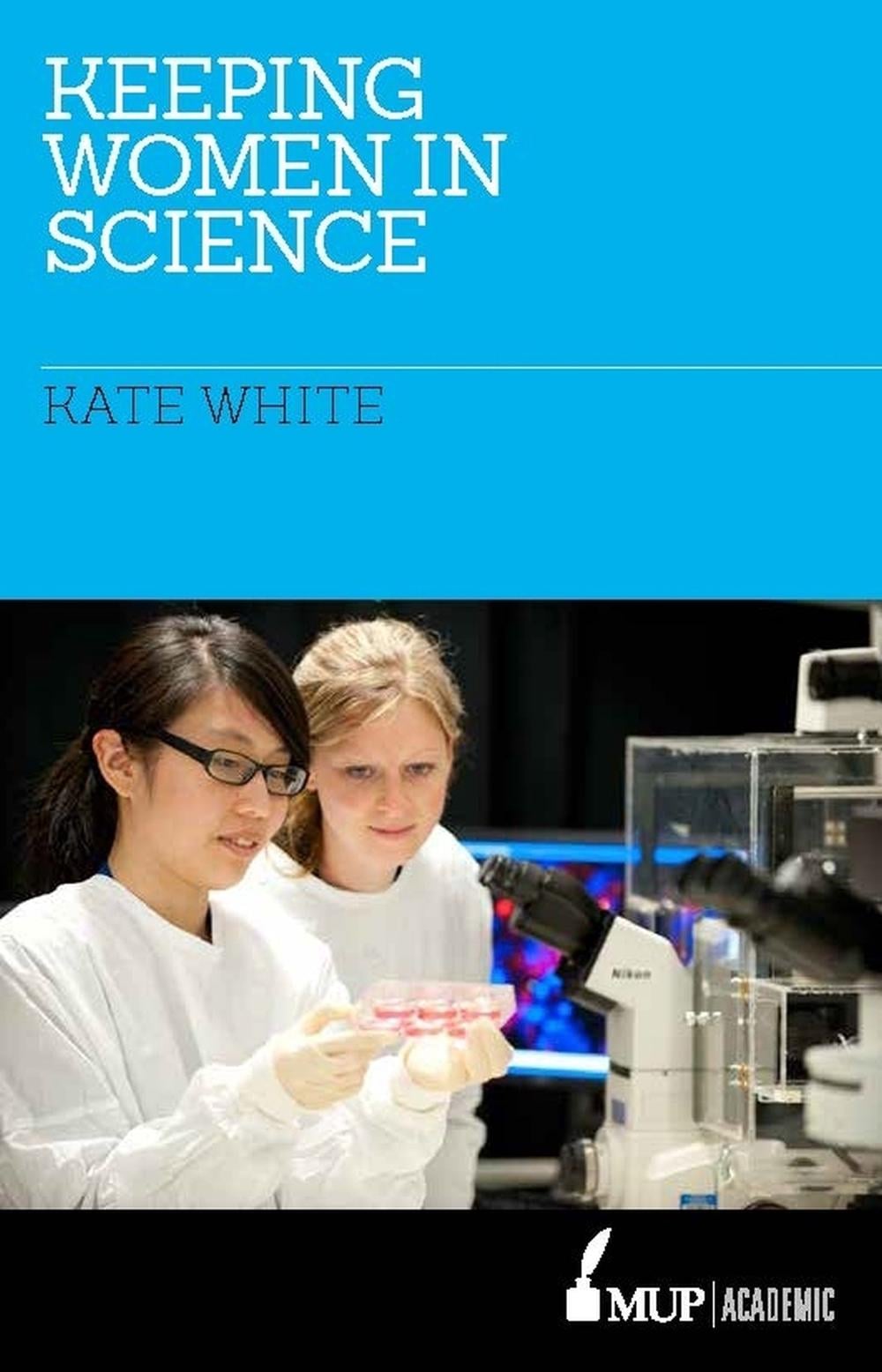 Keeping Women in Science by Kate White - ISBN: 9780522867015