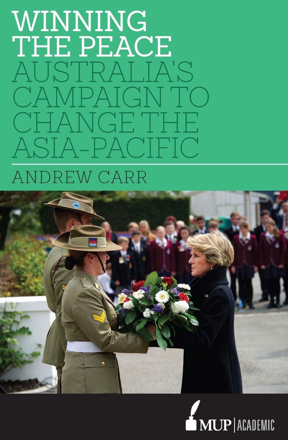 Winning the Peace by Andrew Carr - ISBN: 9780522867725
