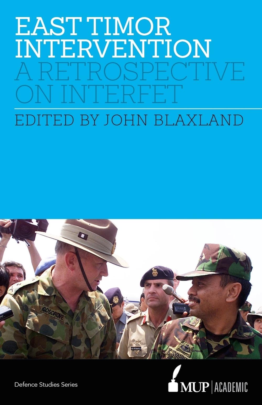 East Timor Intervention by John Blaxland - ISBN: 9780522867763