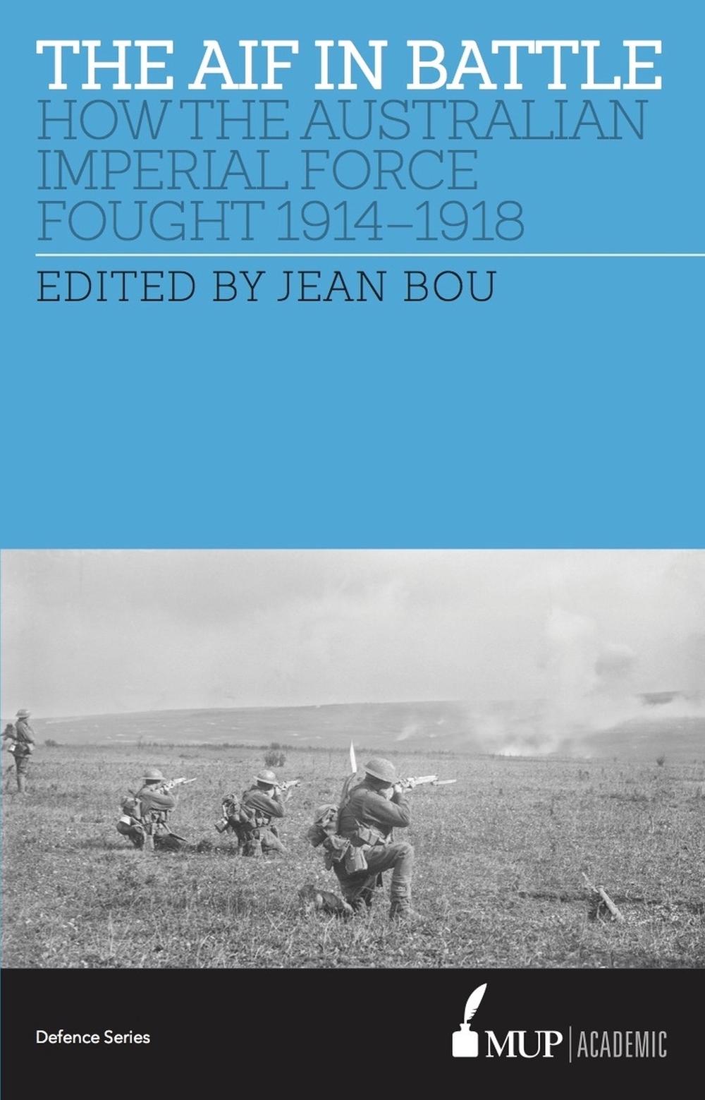 The AIF in Battle by Jean Bou - ISBN: 9780522868654