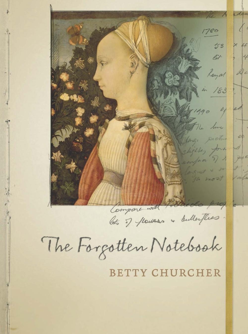 The Forgotten Notebook by Betty Churcher - ISBN: 9780522868678