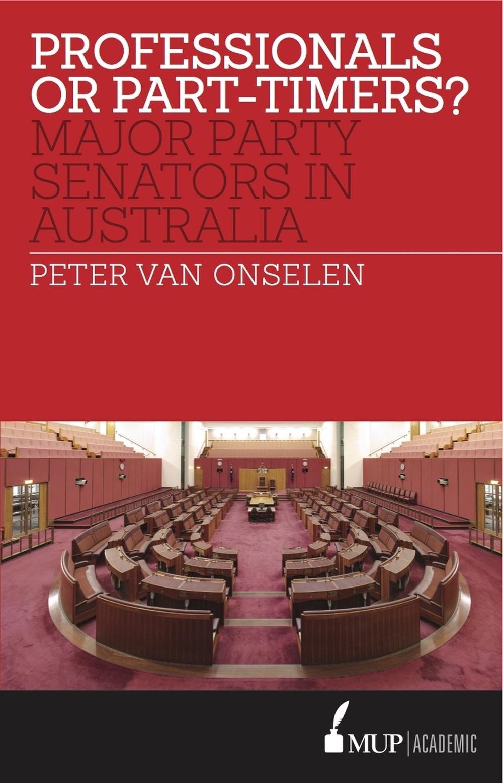 Professionals or Part Timers by Peter van Onselen - ISBN: 9780522868999