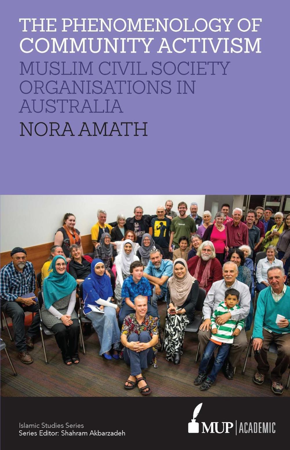 The Phenomenology of Community Activism by Nora Amath - ISBN: 9780522869255