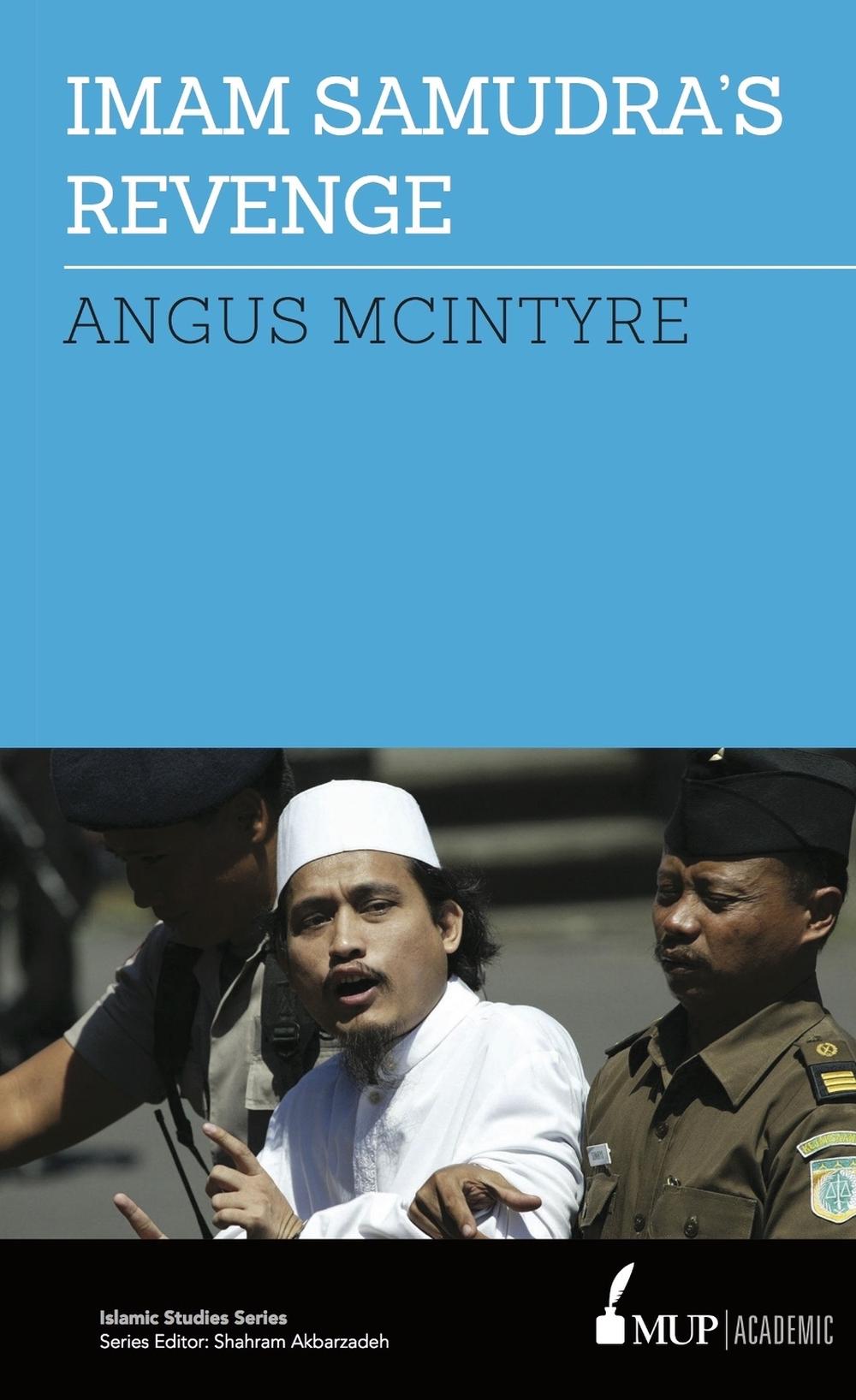 Imam Samudra'S Revenge by Angus McIntyre - ISBN: 9780522869453