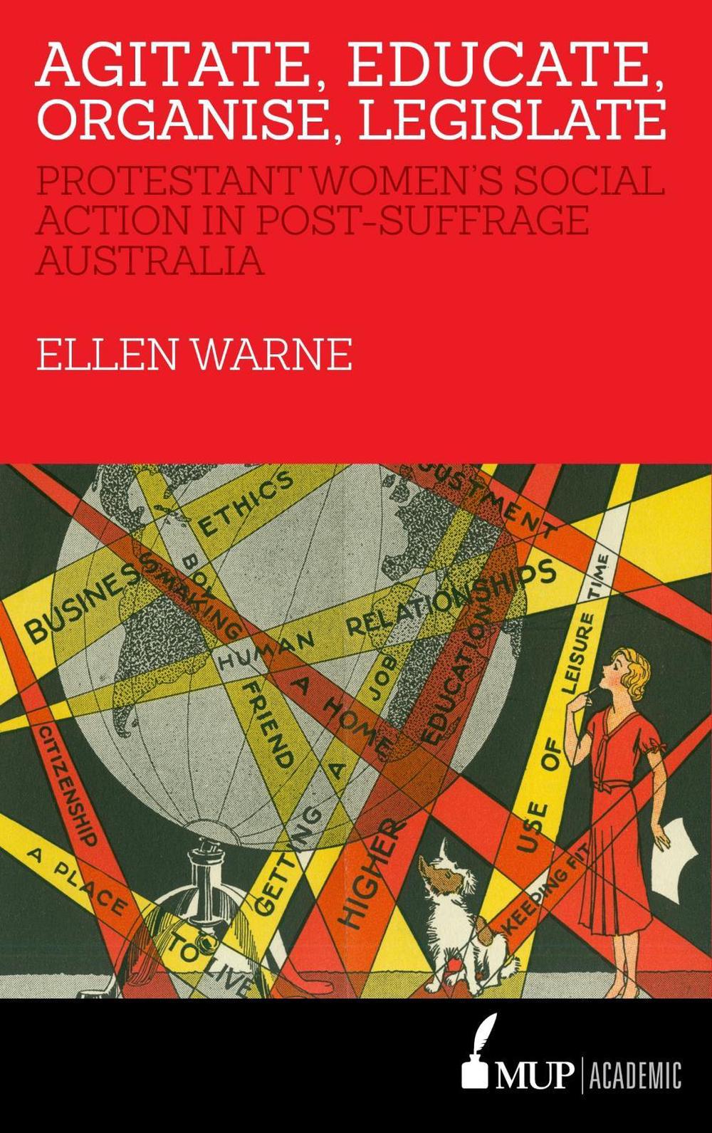 Agitate, Educate, Organise, Legislate by Ellen Warne - ISBN: 9780522869903