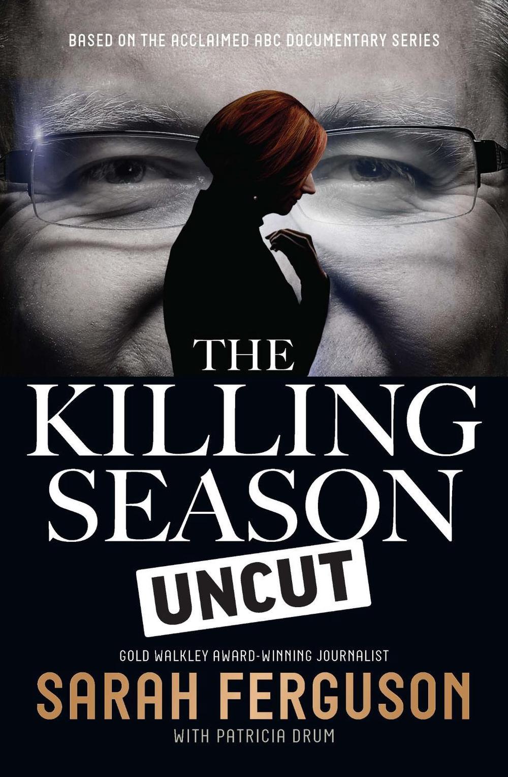 The Killing Season Uncut by Sarah Ferguson - ISBN: 9780522869958