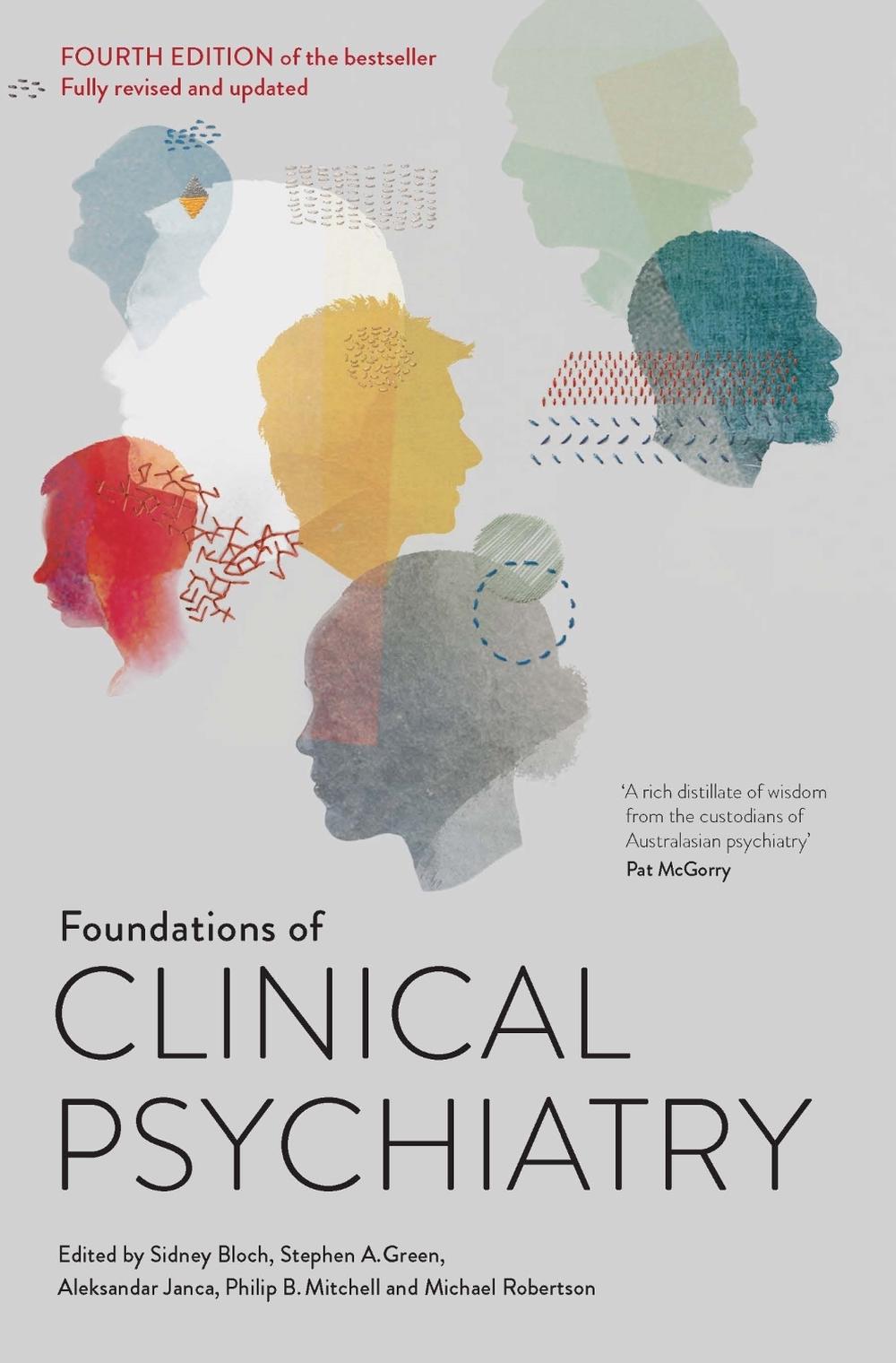 Foundations of Clinical Psychiatry, 4th Edition by Stephen A. Green - ISBN: 9780522870954