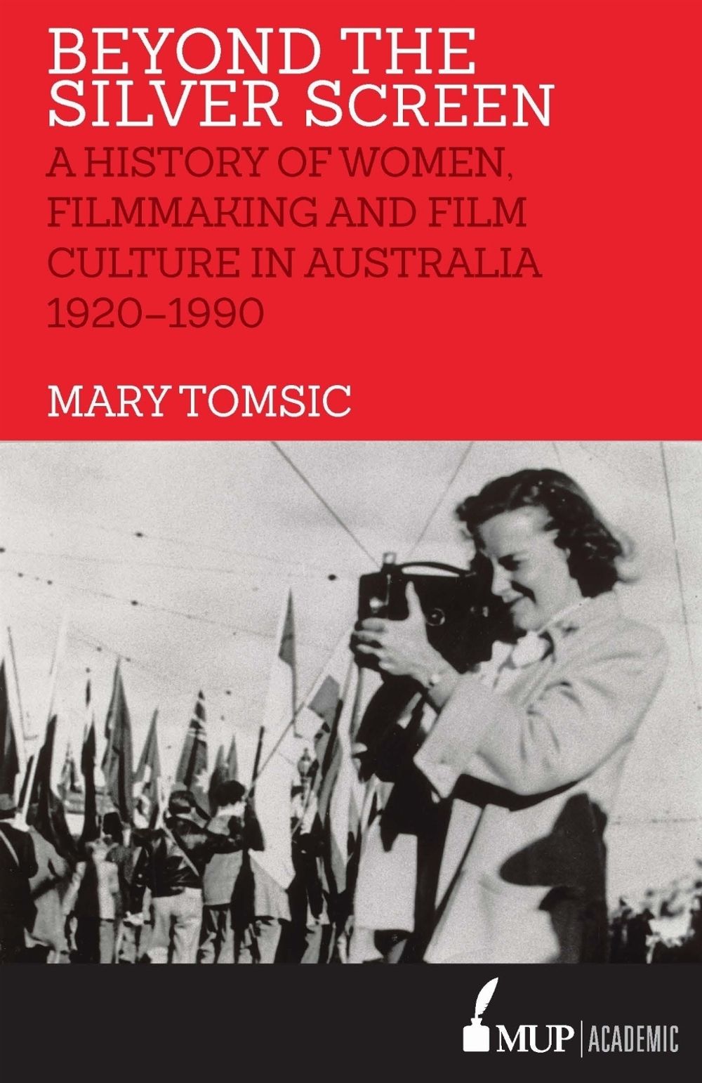 Beyond the Silver Screen by Mary Tomsic - ISBN: 9780522871227