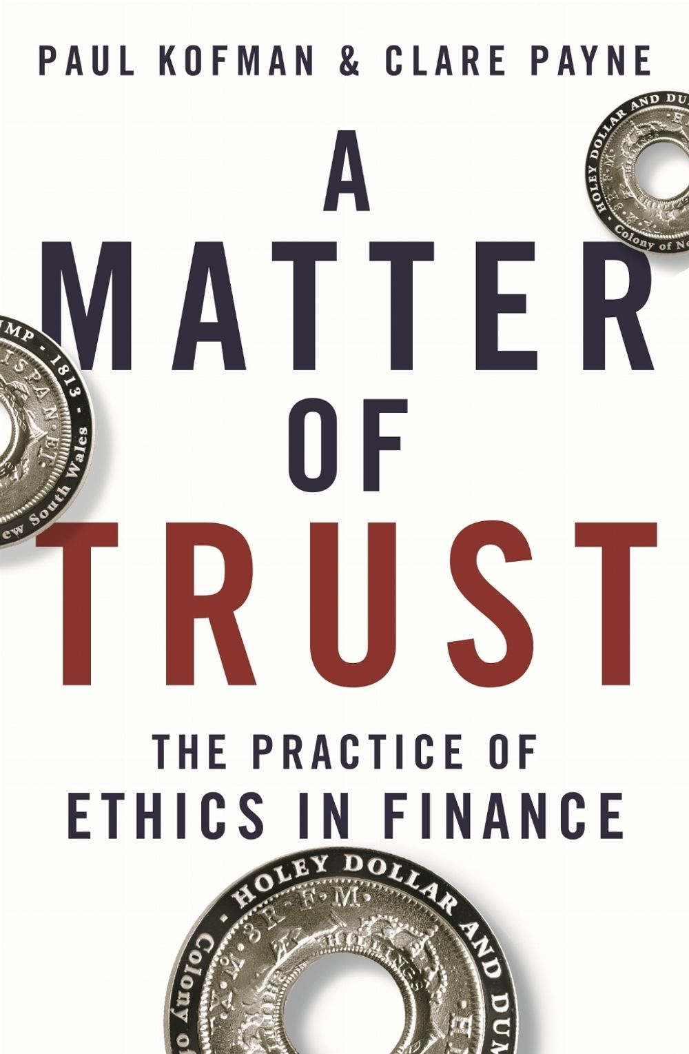 A Matter of Trust by Paul Kofman - ISBN: 9780522871708