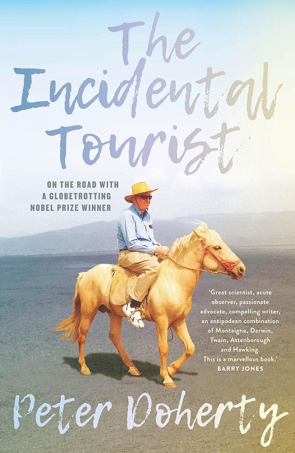 The Incidental Tourist by Peter Doherty - ISBN: 9780522871722
