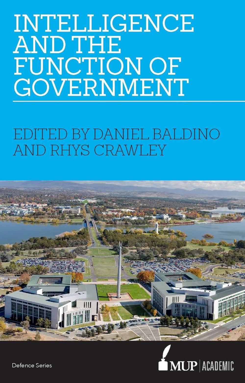 Intelligence and the Function of Government by Daniel Baldino - ISBN: 9780522871999