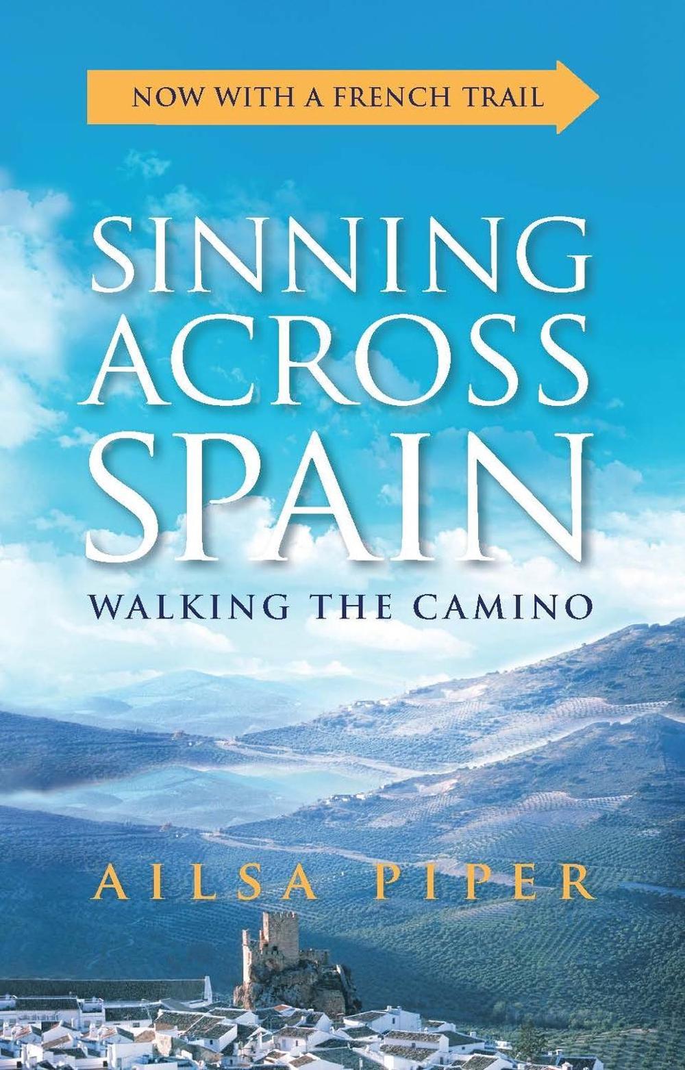 Sinning Across Spain by Ailsa Piper - ISBN: 9780522872224