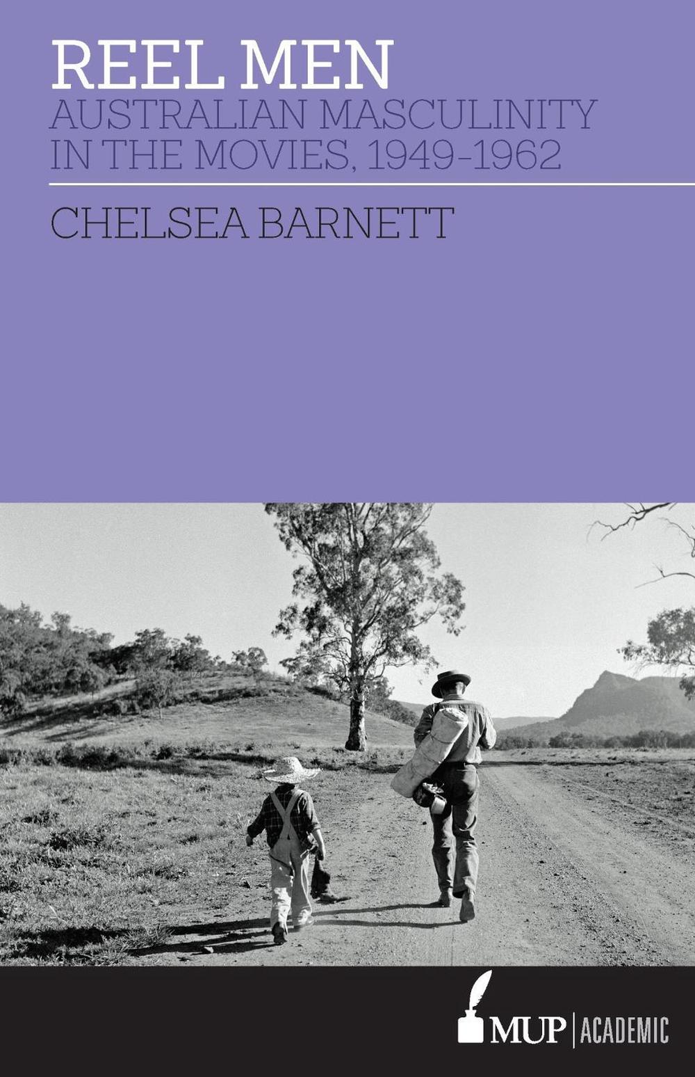 Reel Men by Chelsea Barnett - ISBN: 9780522872477