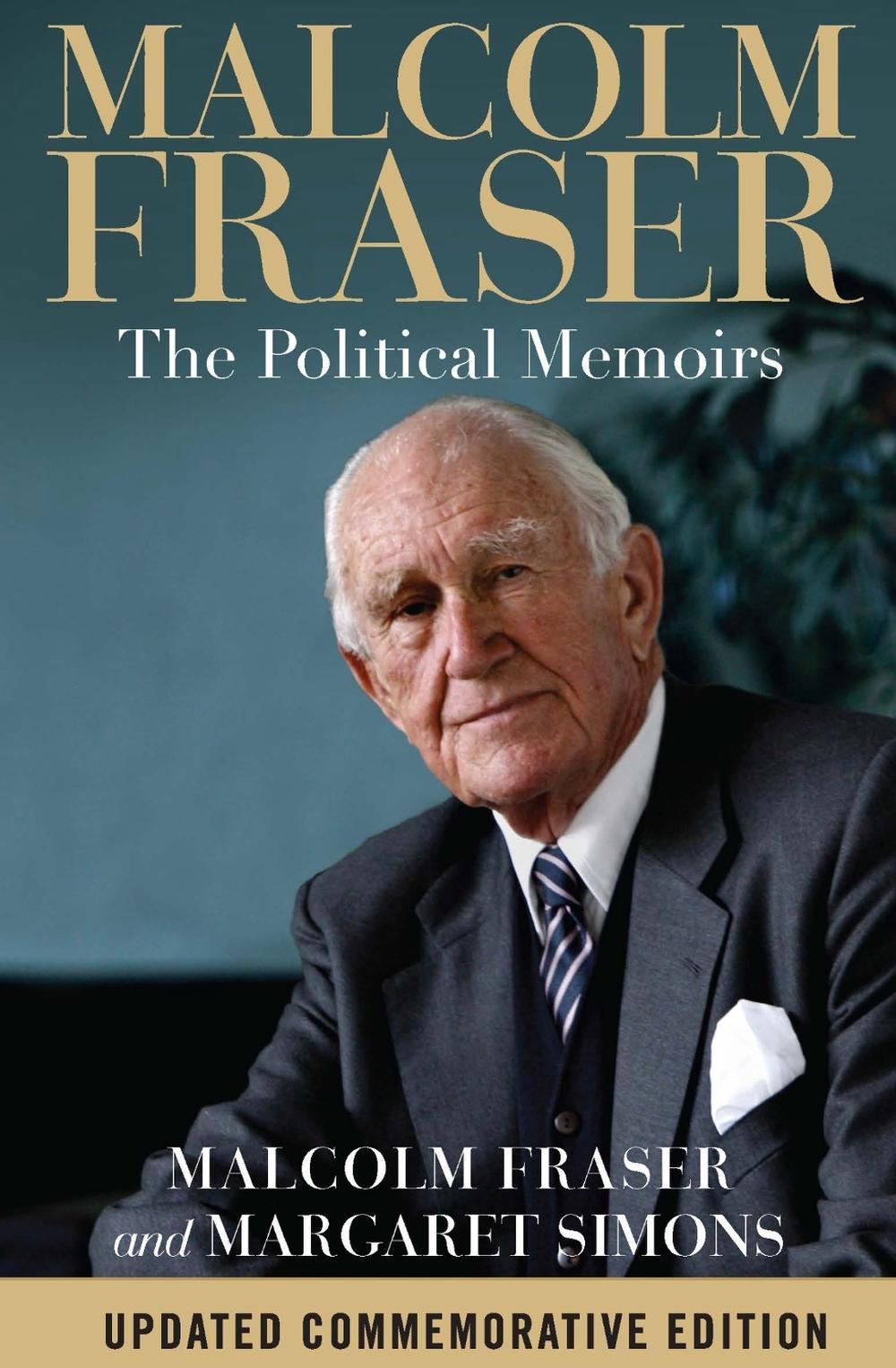 Malcolm Fraser by Margaret Simons - ISBN: 9780522872859