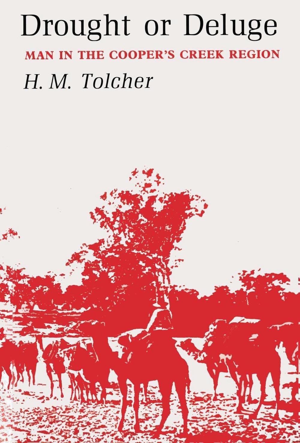 Drought or Deluge by Helen Tolcher - ISBN: 9780522873252