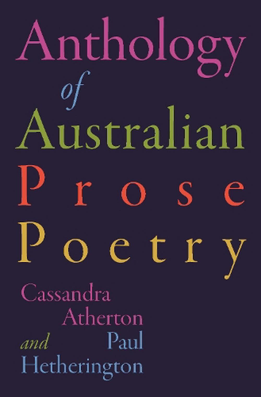The Anthology Of Australian Prose Poetry By Cassandra Atherton Paperback 9780522874747 Buy