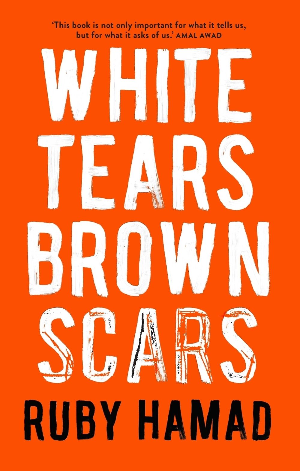 White Tears/Brown Scars by Ruby Hamad - ISBN: 9780522875584