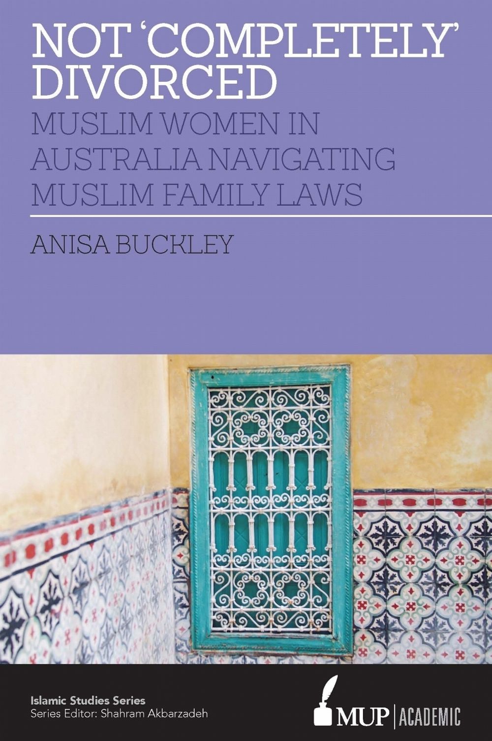 Not 'Completely' Divorced by Anisa Buckley - ISBN: 9780522875904