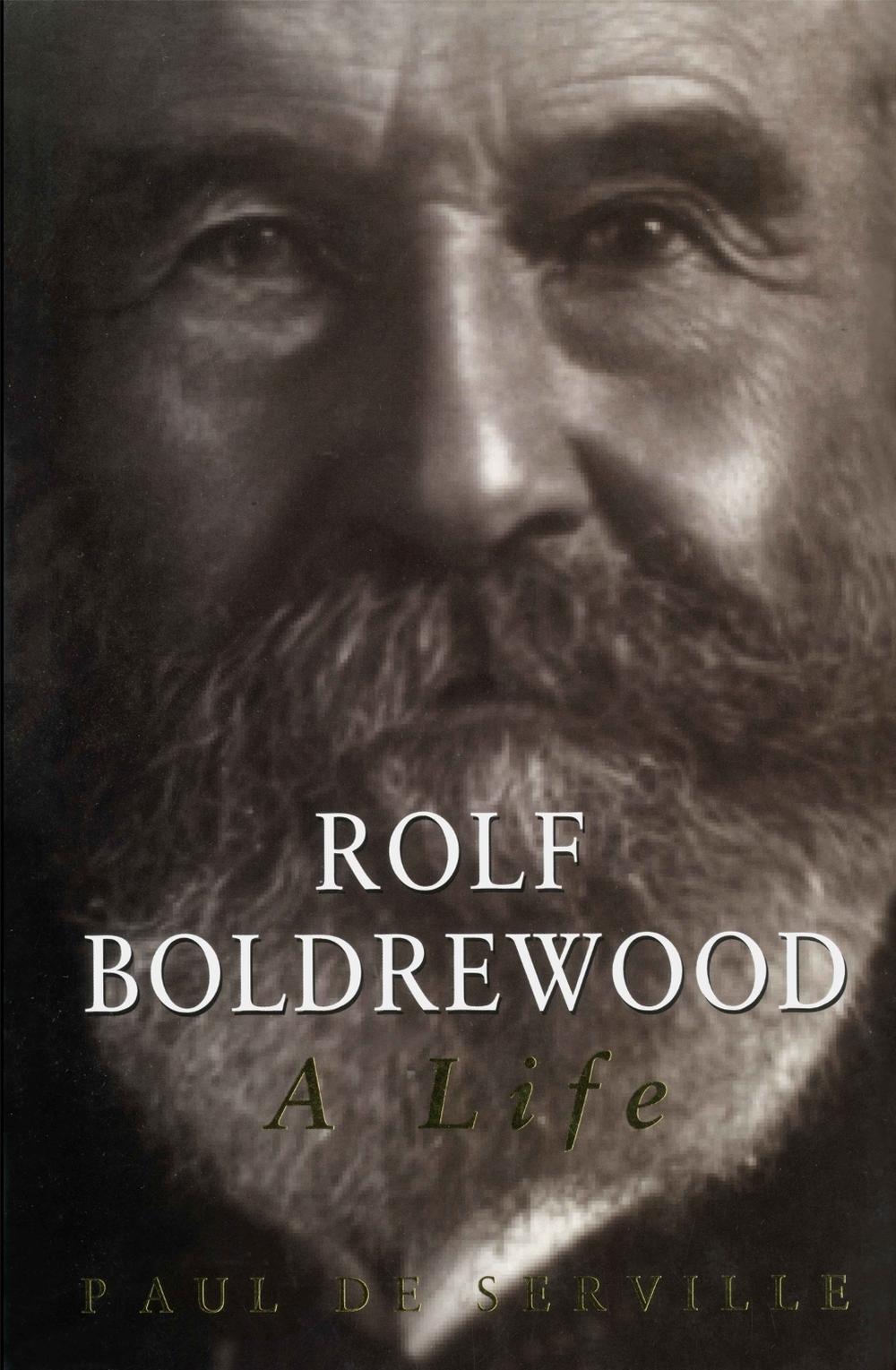 Rolf Boldrewood by Paul De Serville - ISBN: 9780522876192