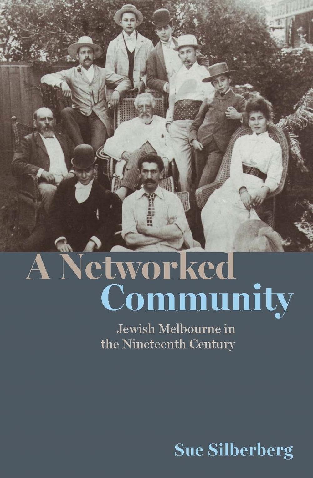 A Networked Community by Sue Silberberg - ISBN: 9780522876345