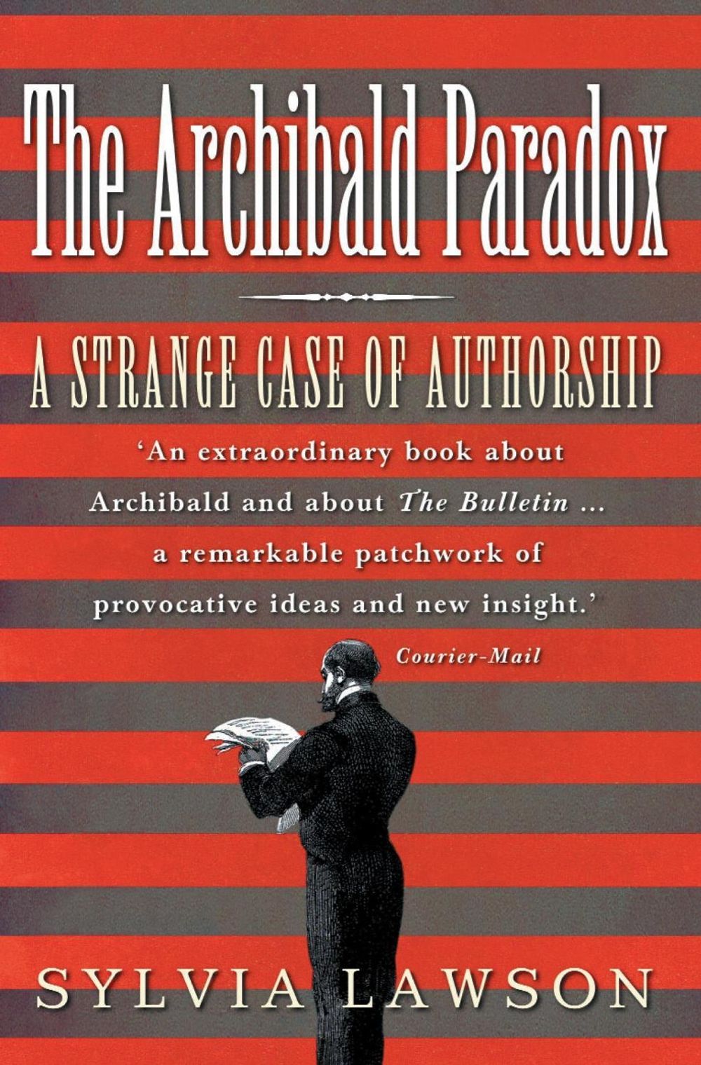 The Archibald Paradox by Sylvia Lawson - ISBN: 9780522876802