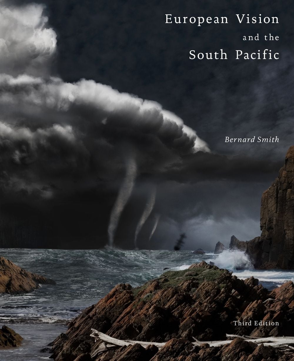 European Vision and the South Pacific by Bernard Smith - ISBN: 9780522876895