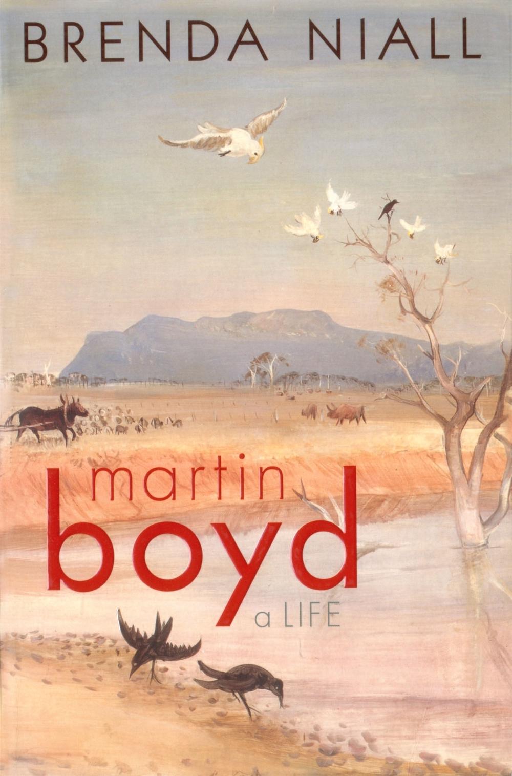 Martin Boyd by Brenda Niall - ISBN: 9780522876994