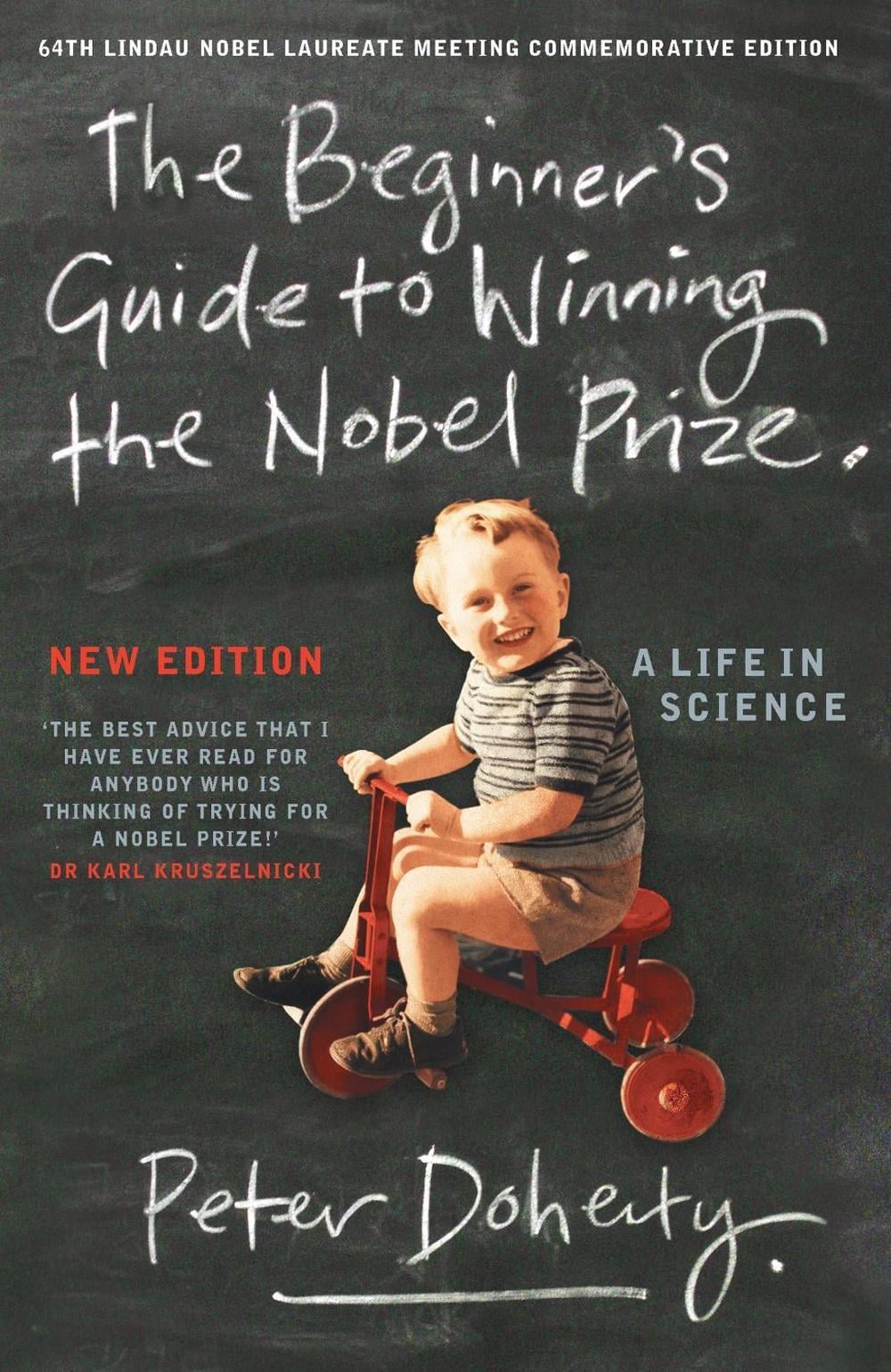 The Beginner's Guide to Winning the Nobel Prize (New Edition) by Peter Doherty - ISBN: 9780522877298