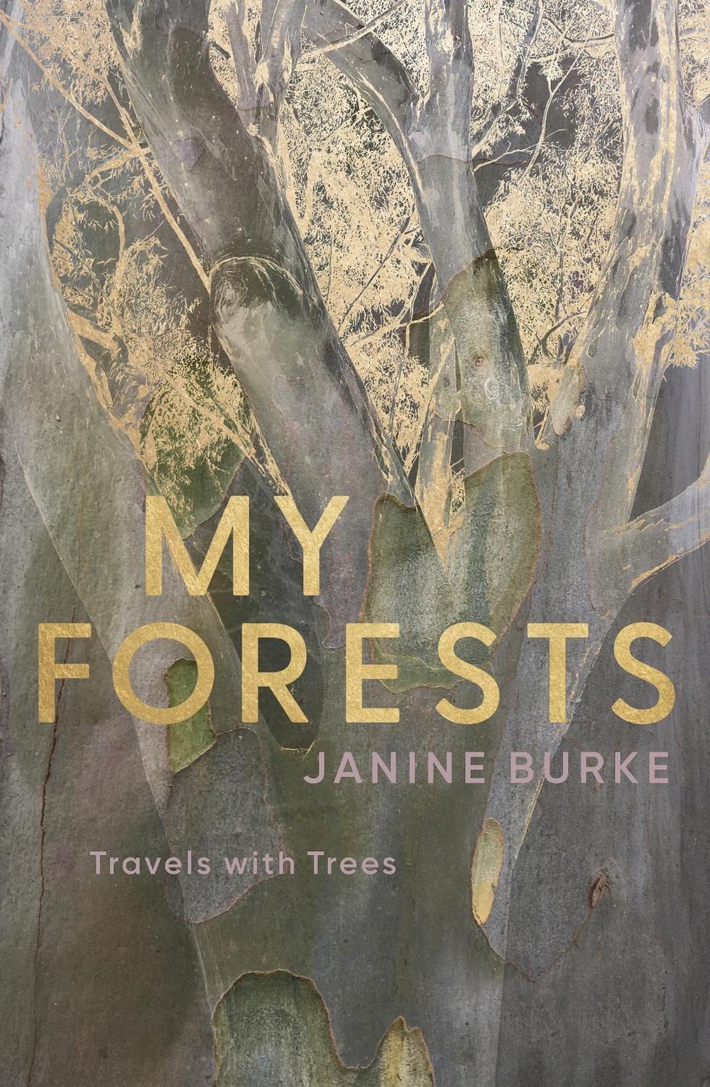 My Forests by Janine Burke - ISBN: 9780522877328