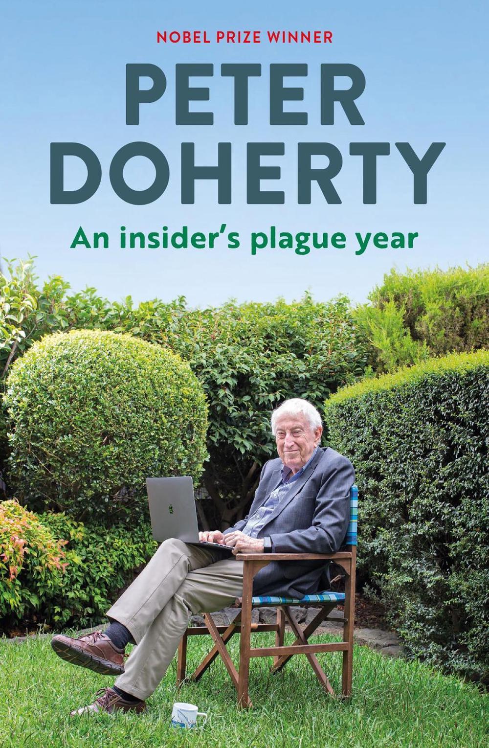 An Insider’s Plague Year by Peter Doherty - ISBN: 9780522877519