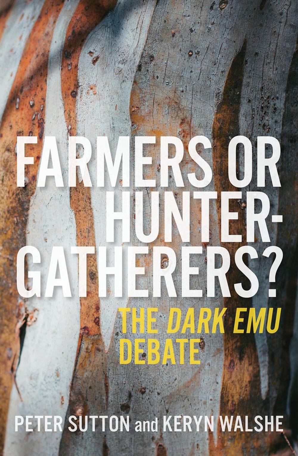Farmers or Hunter-Gatherers? by Keryn Walshe - ISBN: 9780522877854