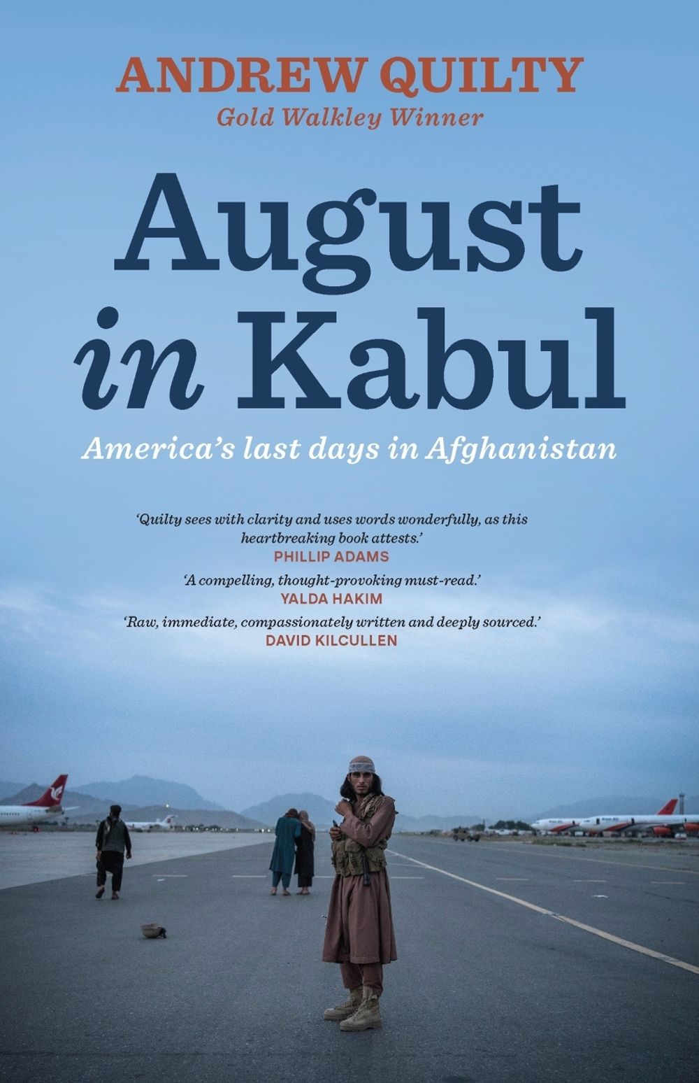August in Kabul by Andrew Quilty - ISBN: 9780522878769