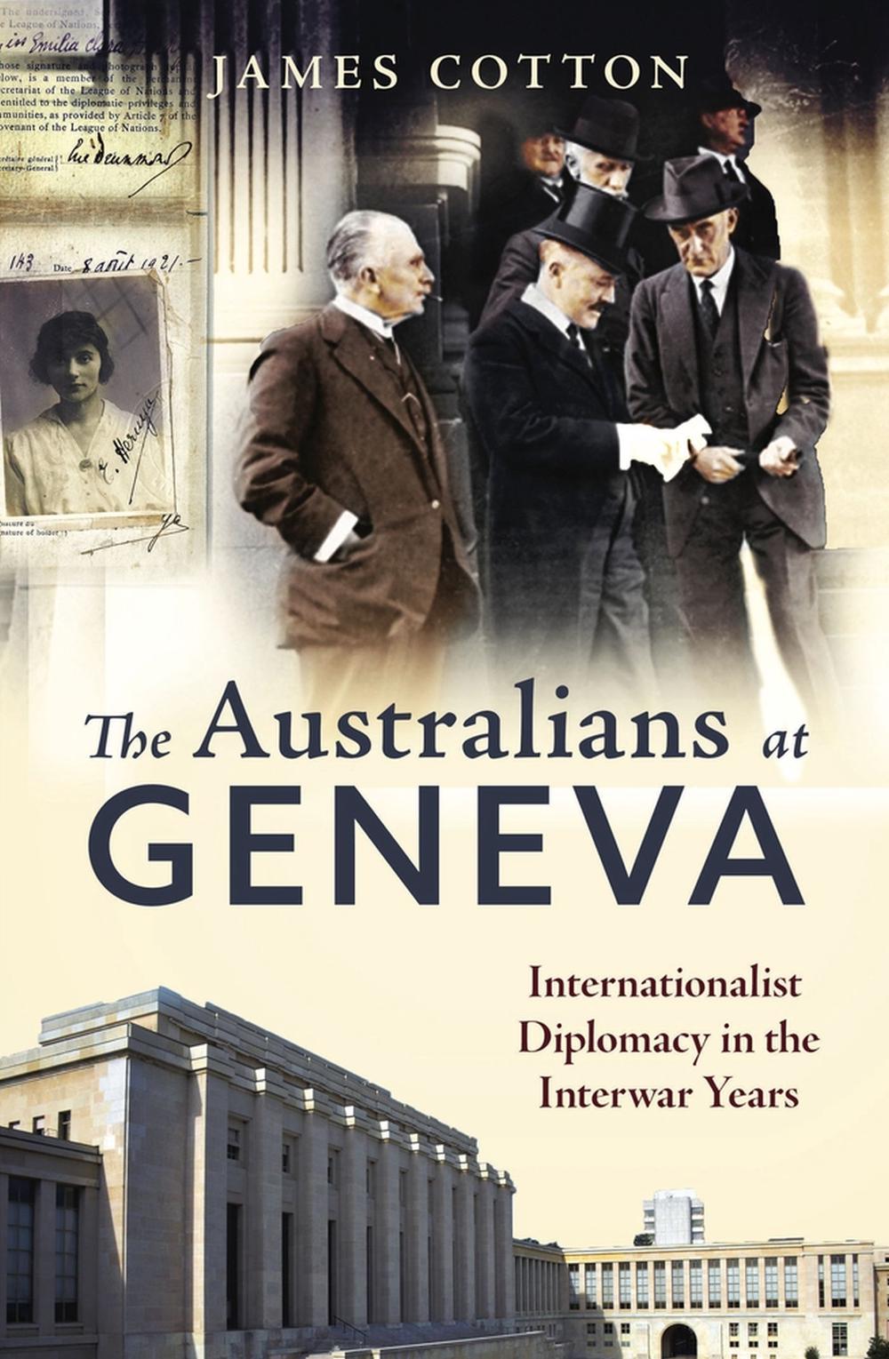 The Australians at Geneva by James Cotton - ISBN: 9780522878998