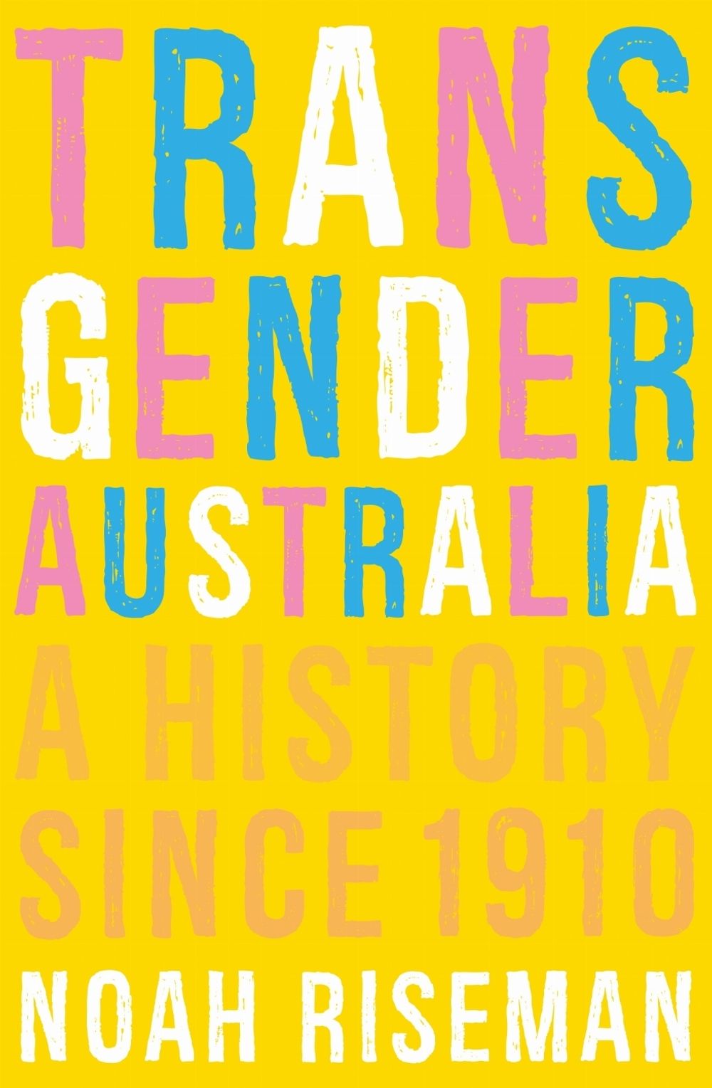 Transgender Australia by Noah Riseman - ISBN: 9780522879322