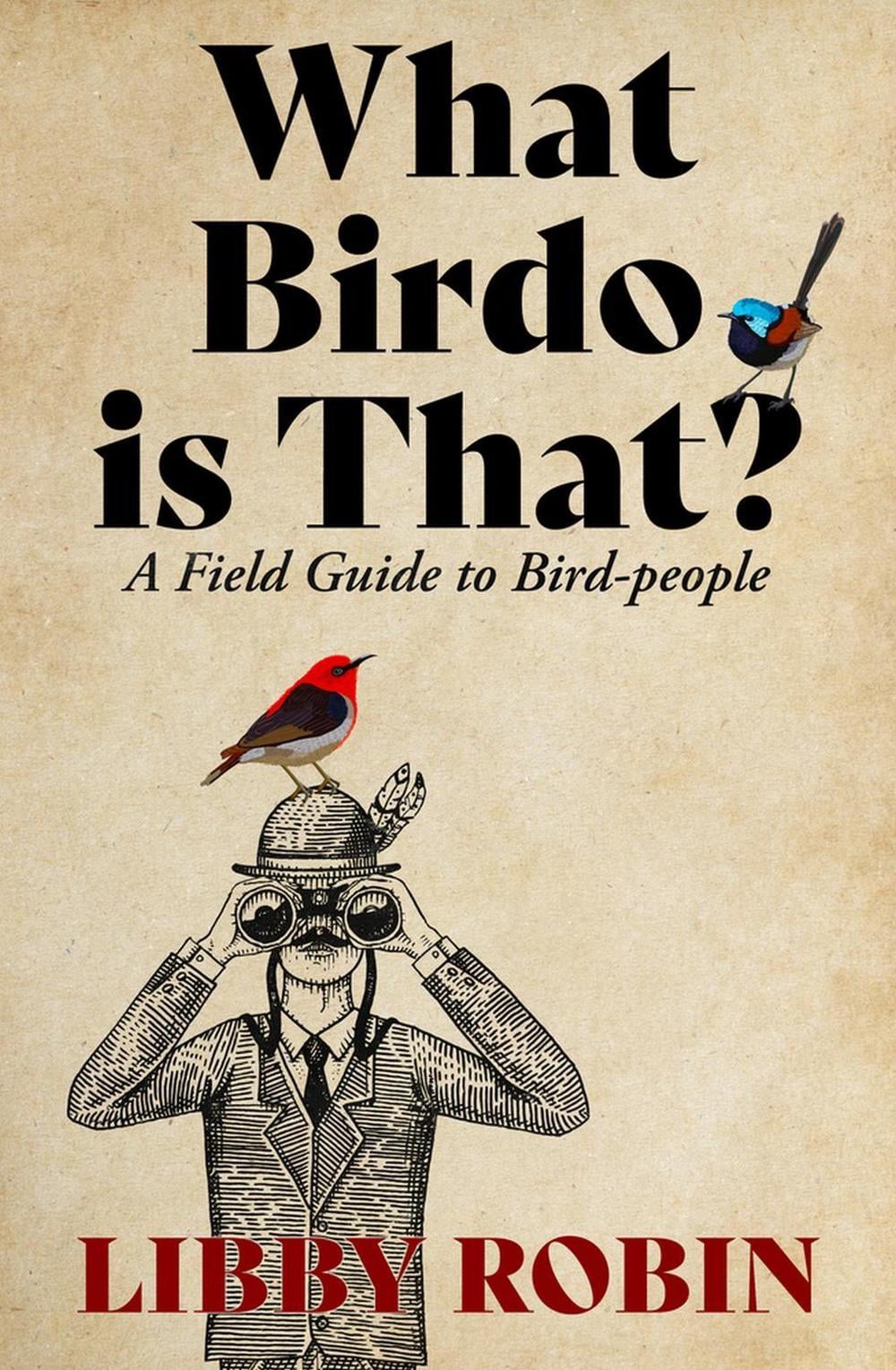 What Birdo Is That? by Libby Robin - ISBN: 9780522879346