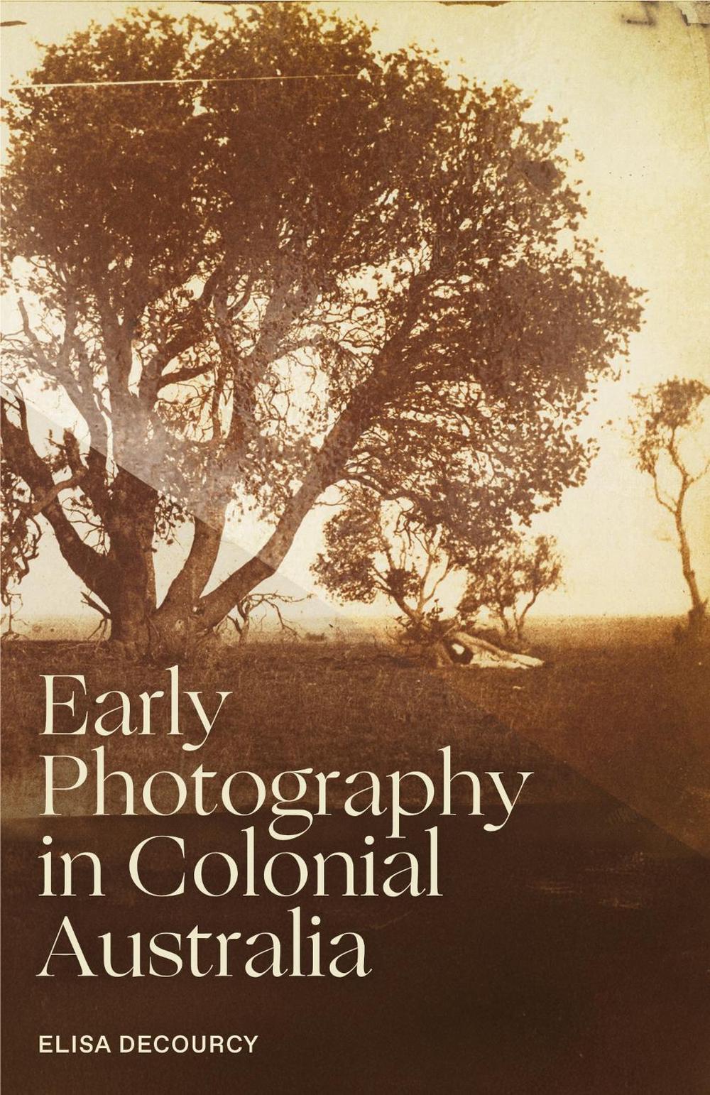 Early Photography in Colonial Australia, 9780522879520