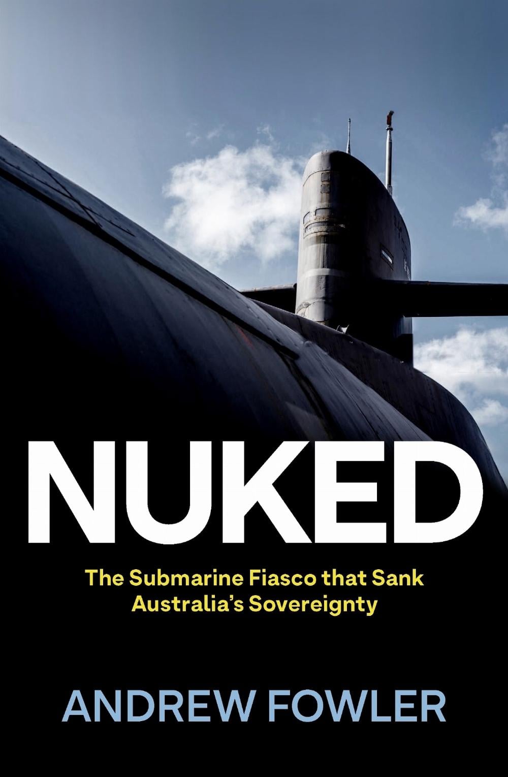 Nuked by Andrew Fowler - ISBN: 9780522880311