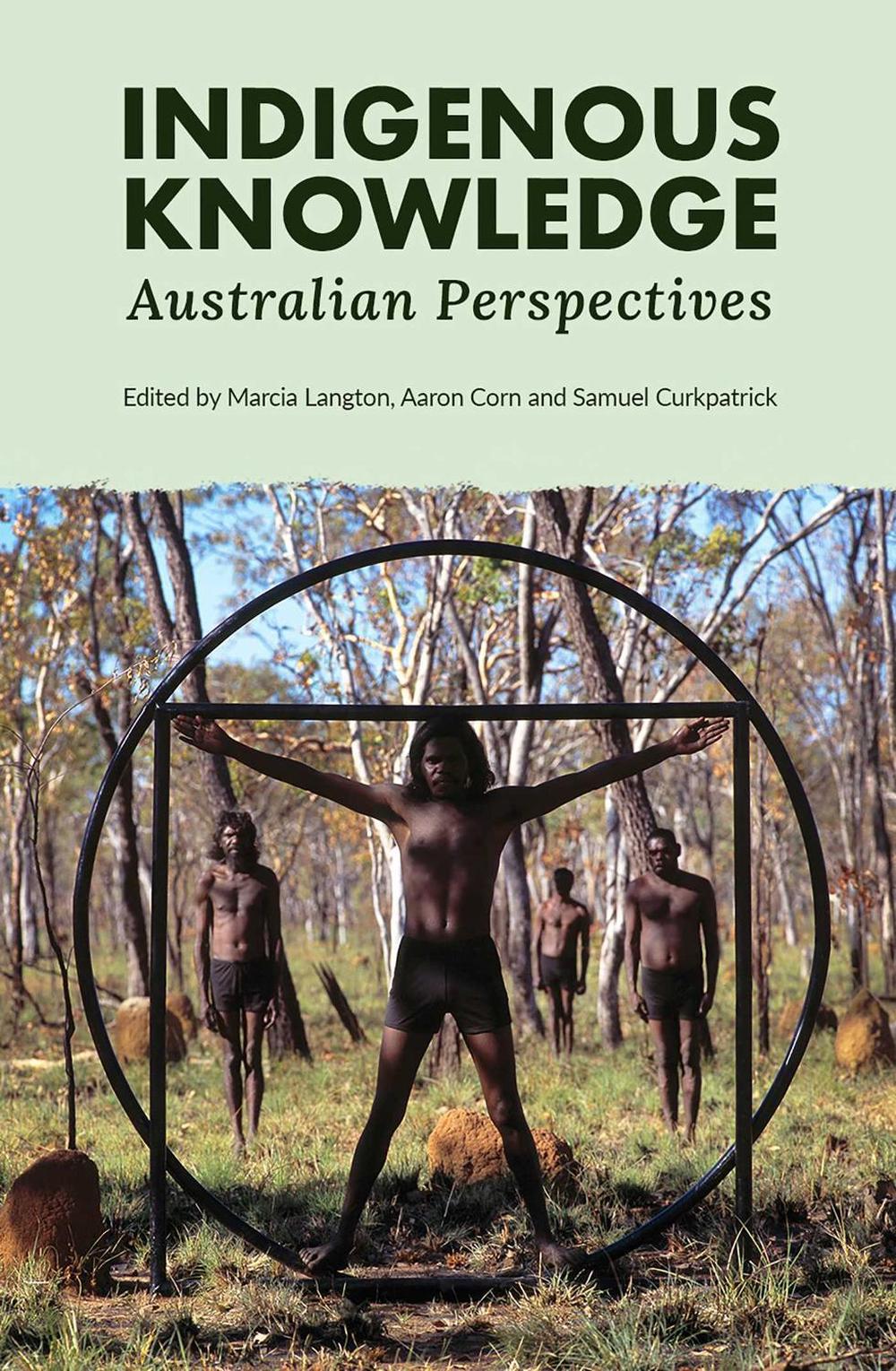 Indigenous Knowledge by Aaron Corn - ISBN: 9780522880755