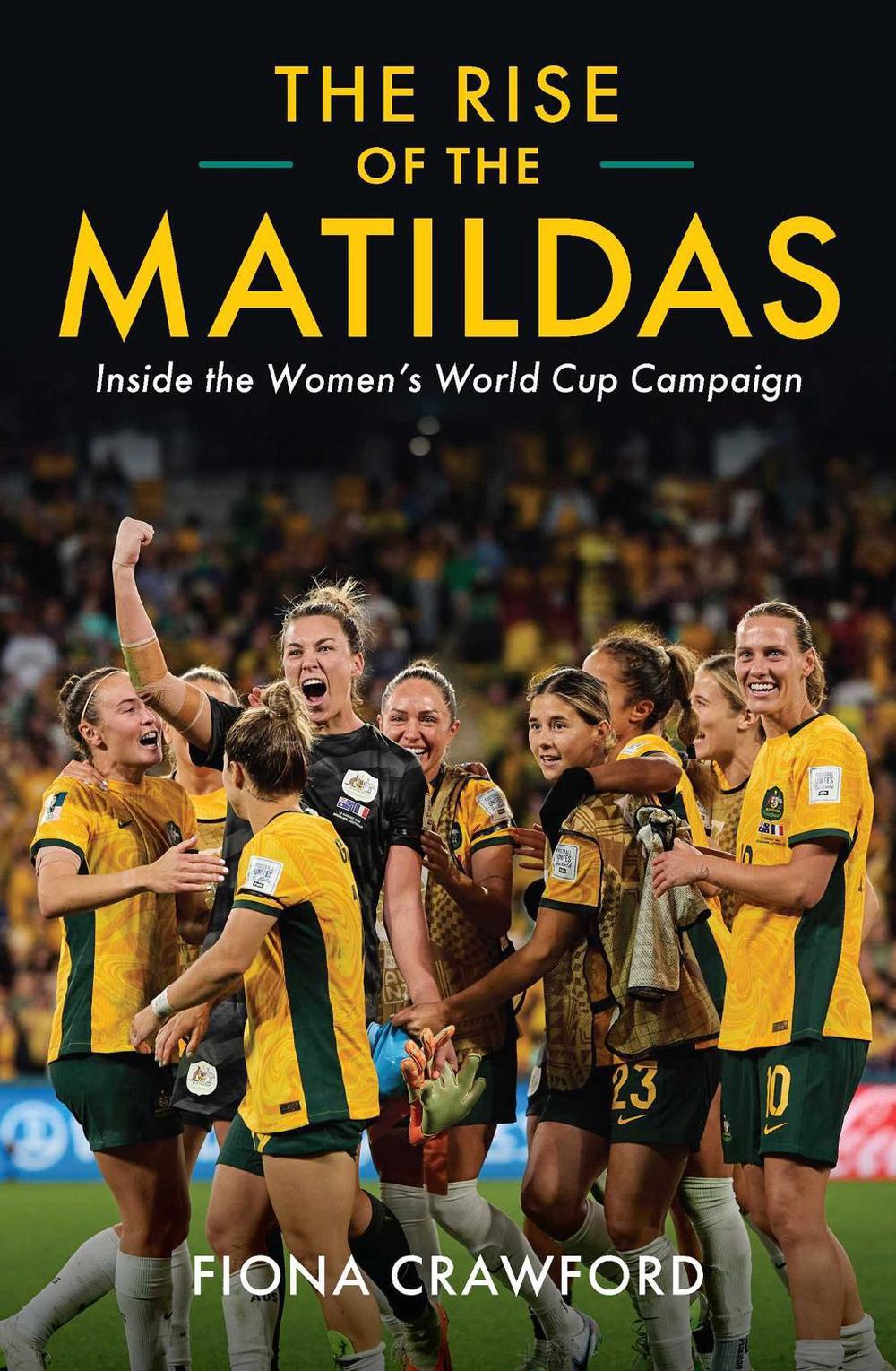 Rise of the Matildas, 9780522880779