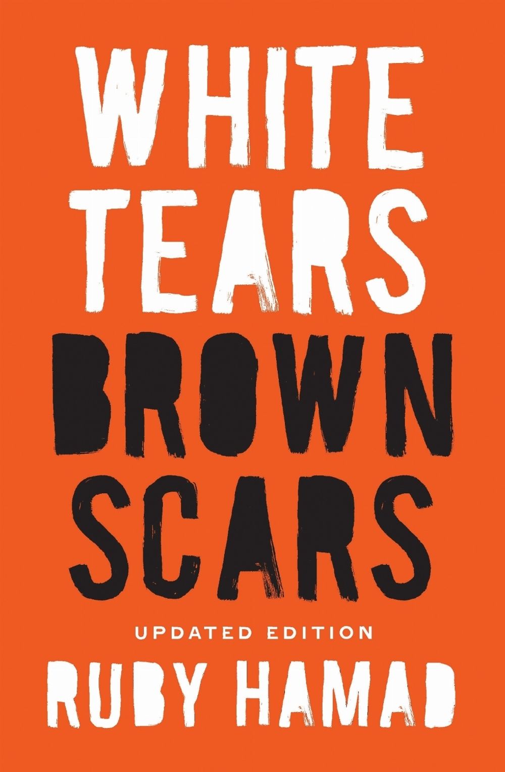 White Tears/Brown Scars by Ruby Hamad - ISBN: 9780522881653