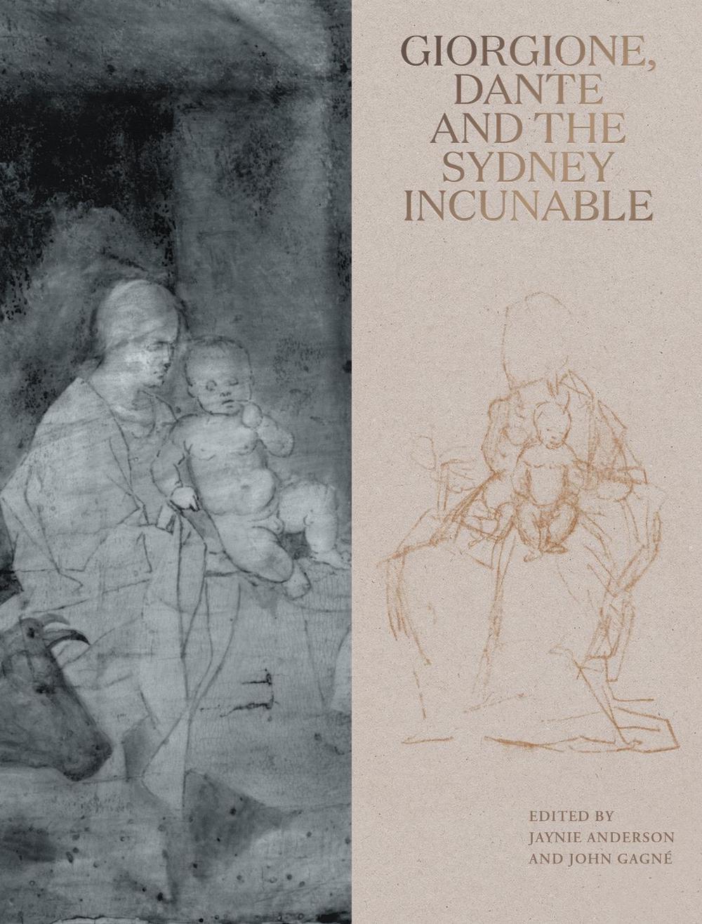 Giorgione, Dante and the Sydney Incunable by Jaynie Anderson - ISBN: 9780522881844