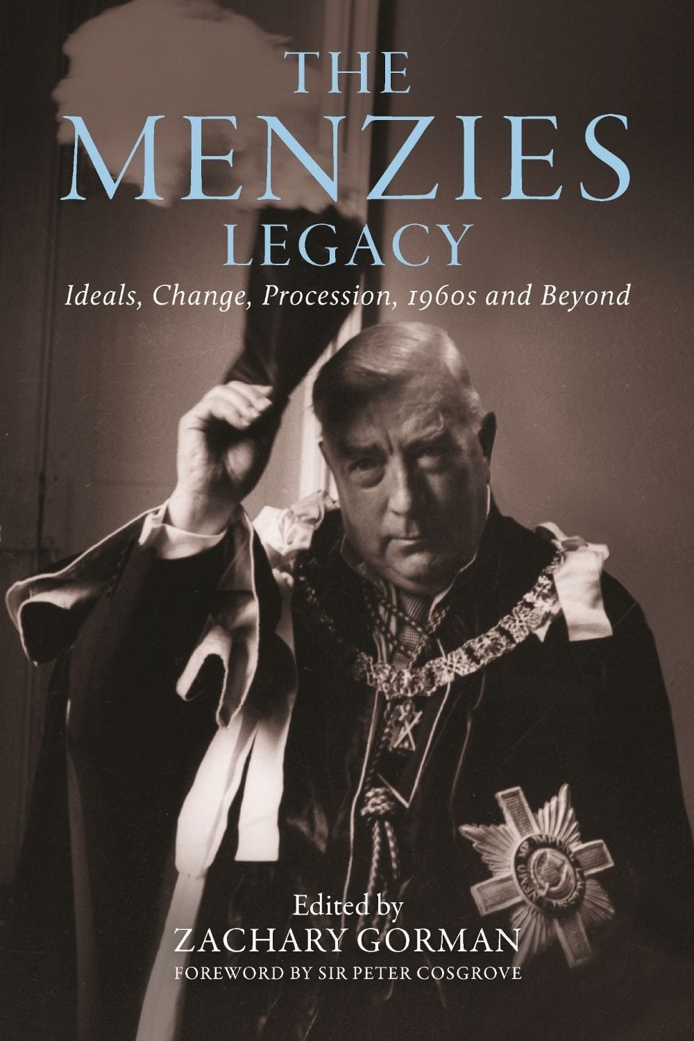 The Menzies Legacy by Zachary Gorman - ISBN: 9780522881905